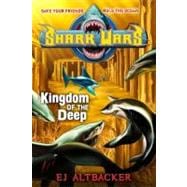 Shark Wars #4 Kingdom of the Deep