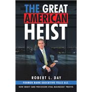 The Great American Heist