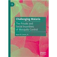Challenging Malaria