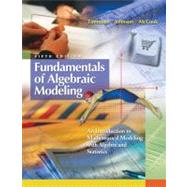 Fundamentals of Algebraic Modeling : An Introduction to Mathematical Modeling with Algebra and Statistics
