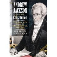 Andrew Jackson and the Constitution