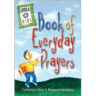 Loyola Kids Book of Everyday Prayers,9780829415094