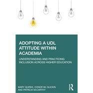 Adopting a UDL Attitude within Academia