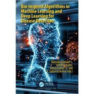 Bio-inspired Algorithms in Machine Learning and Deep Learning for Disease Detection