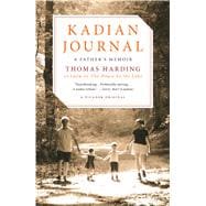 Kadian Journal A Father's Memoir