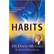 Habits - The DNA of Success