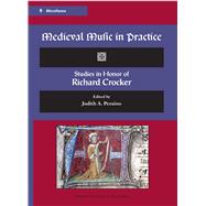 Medieval Music in Practice