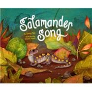 Salamander Song