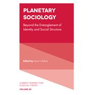 Planetary Sociology