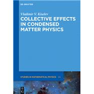 Collective Effects in Condensed Matter Physics