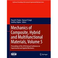 Mechanics of Composite, Hybrid and Multifunctional Materials