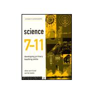 Science 7-11: Developing Primary Teaching Skills