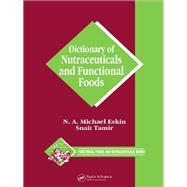 Dictionary of Nutraceuticals and Functional Foods
