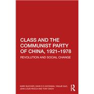 Class and the Communist Party of China, 1921-1978