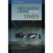 Organized Crime In Our Times