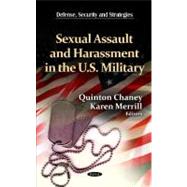 Sexual Assault and Harassment in the U.S. Military