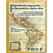 Regionalizacion Biogeografica En Iberoamerica y topicos Afines