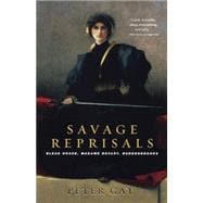 Savage Reprisals Bleak House, Madame Bovary, Buddenbrooks