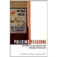 Policing Pleasure