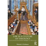 Law in a Culture of Theology