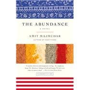 The Abundance A Novel