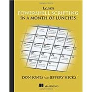 Learn Powershell Scripting in a Month of Lunches