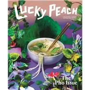 Lucky Peach Issue 19 Pho