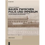 Stadtentwicklung Und Urbane Lebensformen Auf Der Kaiserzeitlichen Peloponnes