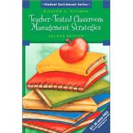 Teacher-tested Classroom Management Strategies
