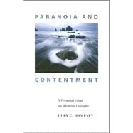 Paranoia And Contentment