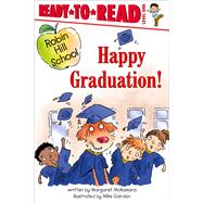 Happy Graduation! Ready-to-Read Level 1