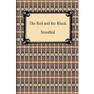 The Red and the Black: A Chronicle of 1830