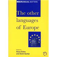 The Other Languages of Europe Demographic, Sociolinguistic and Educational Perspectives