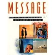 Messages: Building Interpersonal Communication Skills