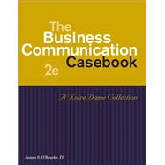 The Business Communication Casebook A Notre Dame Collection