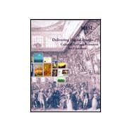 Delivering Digital Images; Cultural Heritage Resources for Education Volume 1: The Museum Educational Site Licensing Project