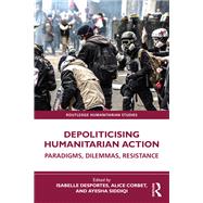 Depoliticising Humanitarian Action