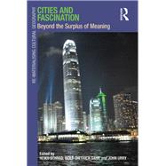 Cities and Fascination: Beyond the Surplus of Meaning