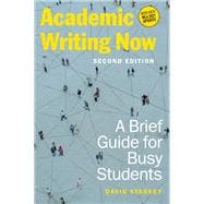Academic Writing Now: A Brief Guide for Busy Students – Second Edition