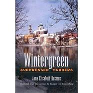 Wintergreen : Suppressed Murders