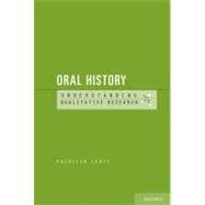 Oral History Understanding Qualitative Research
