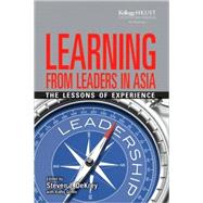 Learning from Leaders in Asia The Lessons of Experience