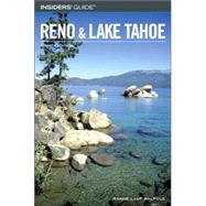 Insiders' Guide® to Reno and Lake Tahoe, 4th