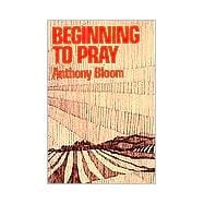 Beginning to Pray,9780809115099