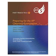 Chemistry & Chemical Reactivity (AP Edition):  Fast Track to 5 AP Test Preparation Workbook