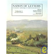 Nation of Letters A Concise Anthology of American Literature, Volume 1