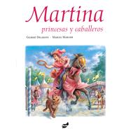 Martina, princesas y caballeros