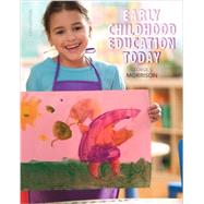 Early Childhood Education Today + Myeducationlab Pegasus
