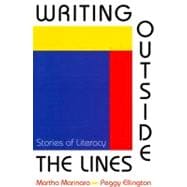 Writing Outside the Lines: Stories of Literacy