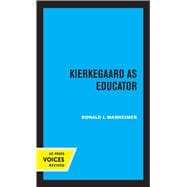 Kierkegaard as Educator